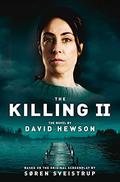 The Killing II (The Killing #2) by David Hewson