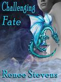 Challenging Fate by Renee Stevens