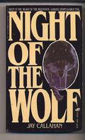 Night of the Wolf by Jay Callahan