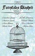 Fairytales Slashed: Volume 7 by Nicole Field