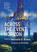 Across the Event Horizon by Mercurio D. Rivera
