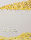 Event Factory (Ravicka #1) by Renee Gladman