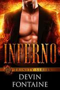 Inferno (Trinity #1) by Devin Fontaine