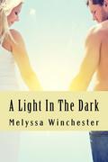 A Light in the Dark (Love United #5) by Melyssa Winchester