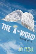 The A-Word (Sweet Dead Life #2) by Joy Preble
