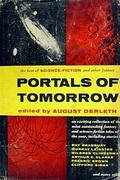Portals of Tomorrow: The Best Tales of Science Fiction and Other Fantasy by T.L. Sherred