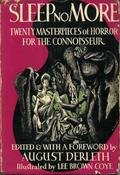 Sleep No More: Twenty Masterpieces of Horror for the Connoisseur by Thomas Burke