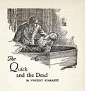 The Quick and the Dead by Vincent Starrett