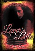 Lover's Bite: Book 1 (Lover's Bite #1) by Ella Price
