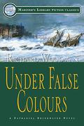 Under False Colours (Nathaniel Drinkwater #10) by Richard Woodman