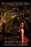 Possession of a Witch by Suza Kates