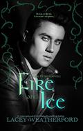 Fire & Ice by Lacey Weatherford
