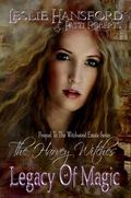 The Harvey Witches:Legacy of Magic (Harvey Witches #1) by Patti Roberts