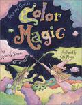Alice and Greta's Color Magic (Alice and Greta #3) by Steven J. Simmons