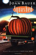 Squashed by Joan Bauer