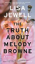 The Truth About Melody Browne by Antonia Beamish