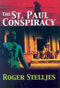 The St. Paul Conspiracy (McRyan Mystery #1) by Roger Stelljes