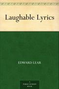 Laughable Lyrics (Nonsense Books #4) by Edward Lear