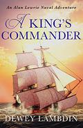 A King's Commander by Dewey Lambdin, John Lee