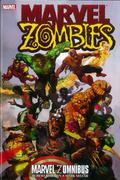 Marvel Zomnibus (Marvel Zombies (Collected Editions) #1-6) by Greg Land