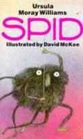 Spid by Ursula Moray Williams