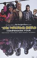 The Walking Dead: Compendium Four (The Walking Dead #25-32) by Cliff Rathburn