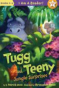 Tugg and Teeny: Jungle Surprises by Christopher Denise