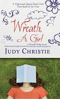 Wreath (Wreath Willis #1) by Judy Christie