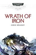 Wrath of Iron by Chris Wraight