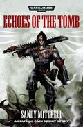 Echoes of the Tomb by Sandy Mitchell