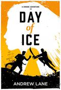 Day of Ice (A Crusoe Adventure #2) by Andy Lane