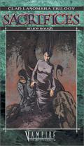 Sacrifices (Clan Lasombra Trilogy #3) by Bruce Baugh