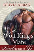 The Wolf King's Mate by Olivia Arran