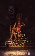 Tear the World Apart by S.D. Simper