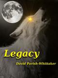 Legacy by David Parish-Whittaker