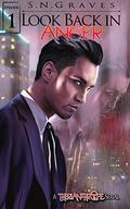 Episode One (Look Back in Anger #1) by S.N. Graves