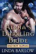 Alpha's Darkling Bride by Linda Barlow
