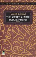 The Secret Sharer and Other Stories by Joseph Conrad