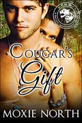 Cougar's Gift by Moxie North