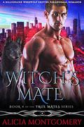 Witch's Mate by Alicia Montgomery