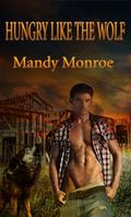 Hungry like the Wolf by Mandy Monroe