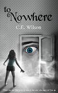 To Nowhere by C.E. Wilson