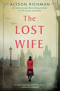 The Lost Wife by Alyson Richman