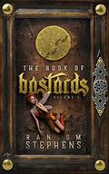 The Book of Bastards by Ransom Stephens