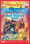 Thea Stilton and the Blue Scarab Hunt by Thea Stilton