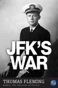 JFK's War  (The Thomas Fleming Library) by Thomas Fleming