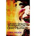The Peabody- Ozymandias Traveling Circus & Oddity Emporium by F. Paul Wilson