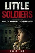 Little Soldiers by Chris Sims