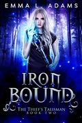 Iron Bound: Volume 2 by Emma L. Adams