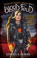 Blood Feud (The Saga of Pandora Zwieback #1) by Steven A. Roman